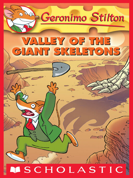 Title details for Valley of the Giant Skeletons by Geronimo Stilton - Available